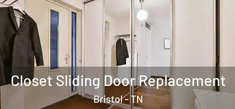 Closet Sliding Door Replacement Bristol - TN